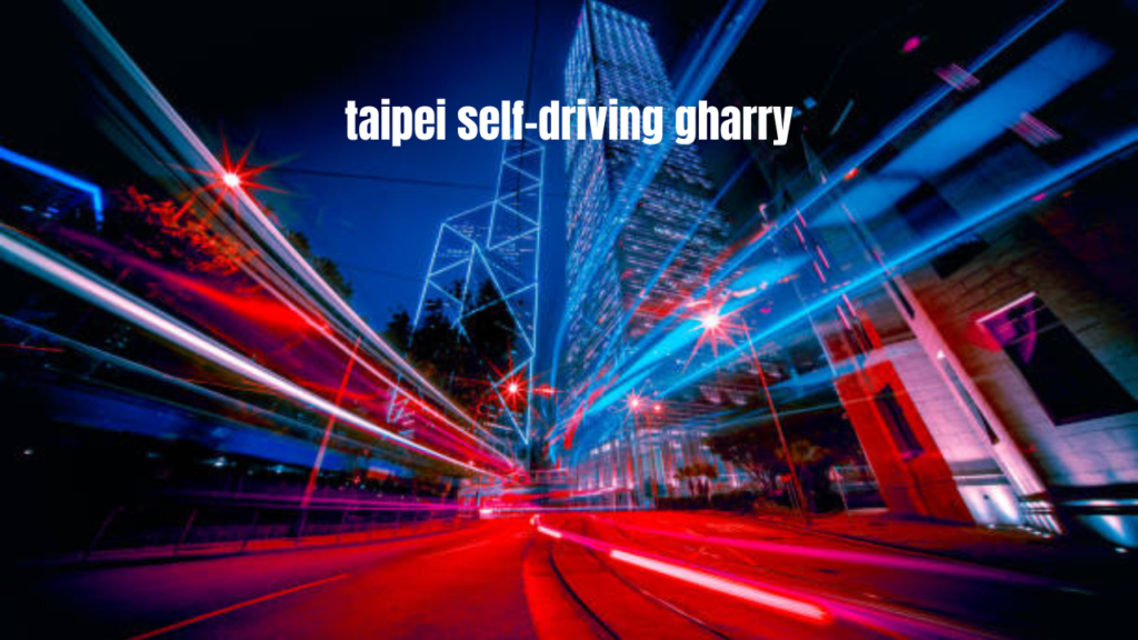 taipei self-driving gharry