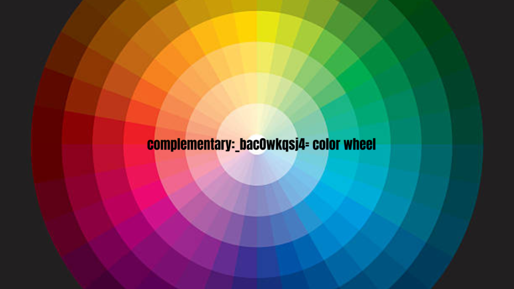 complementary:_bac0wkqsj4= color wheel