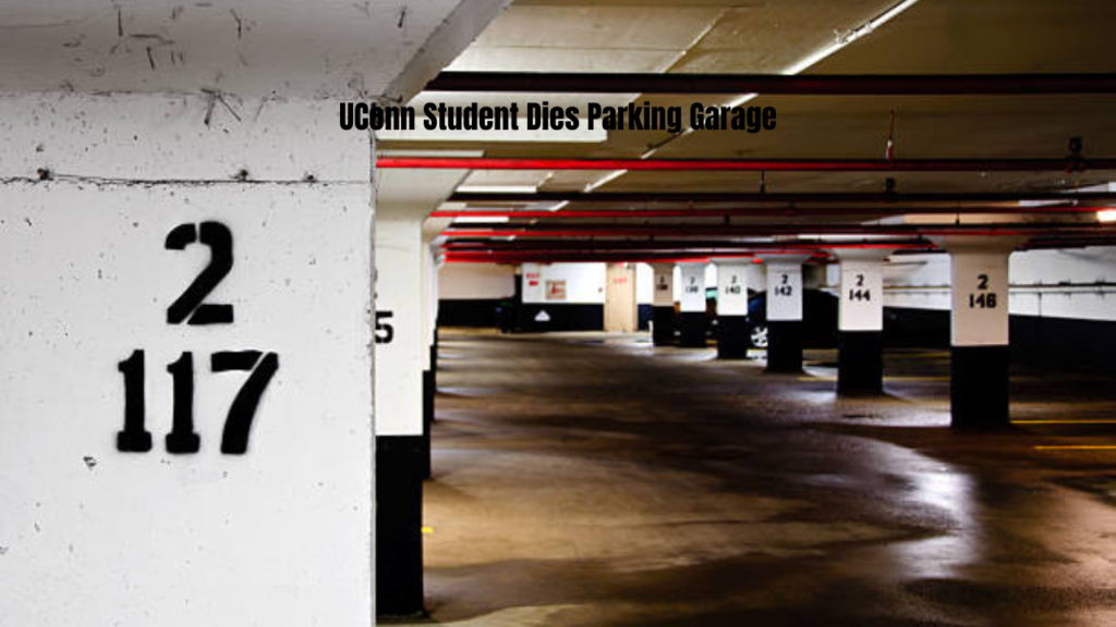 UConn Student Dies Parking Garage