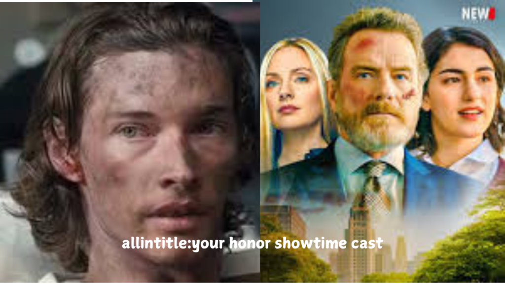 allintitle:your honor showtime cast