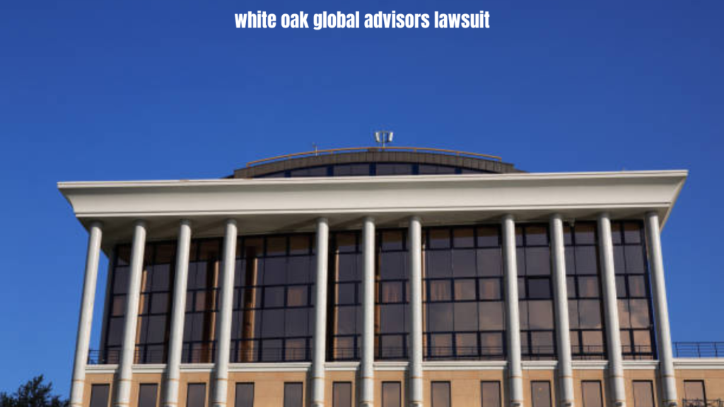 white oak global advisors lawsuit