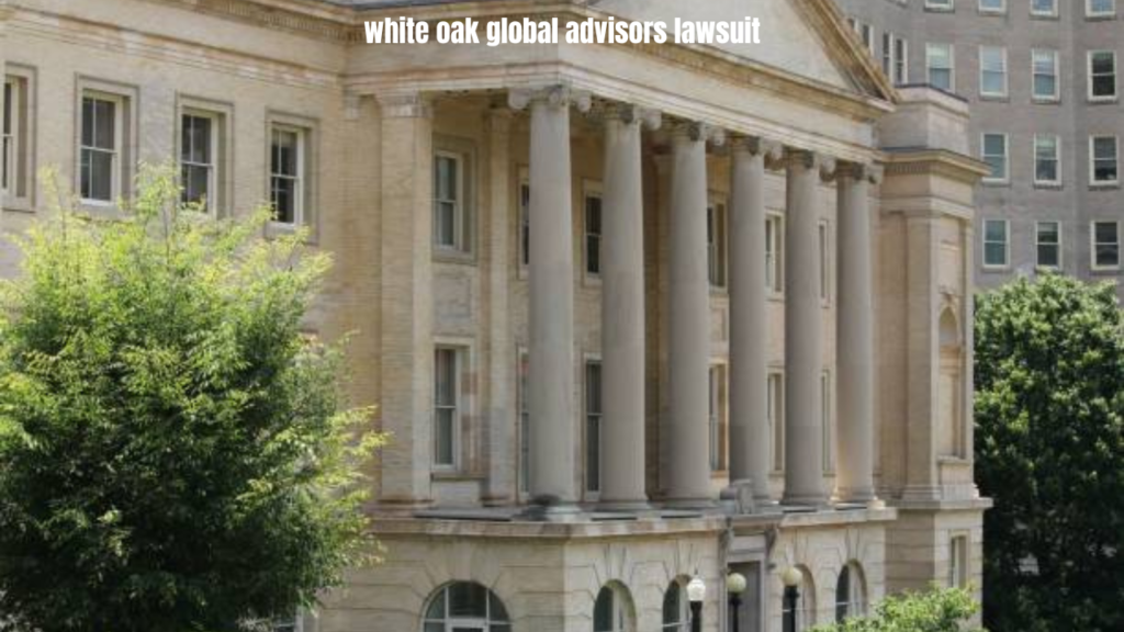 white oak global advisors lawsuit