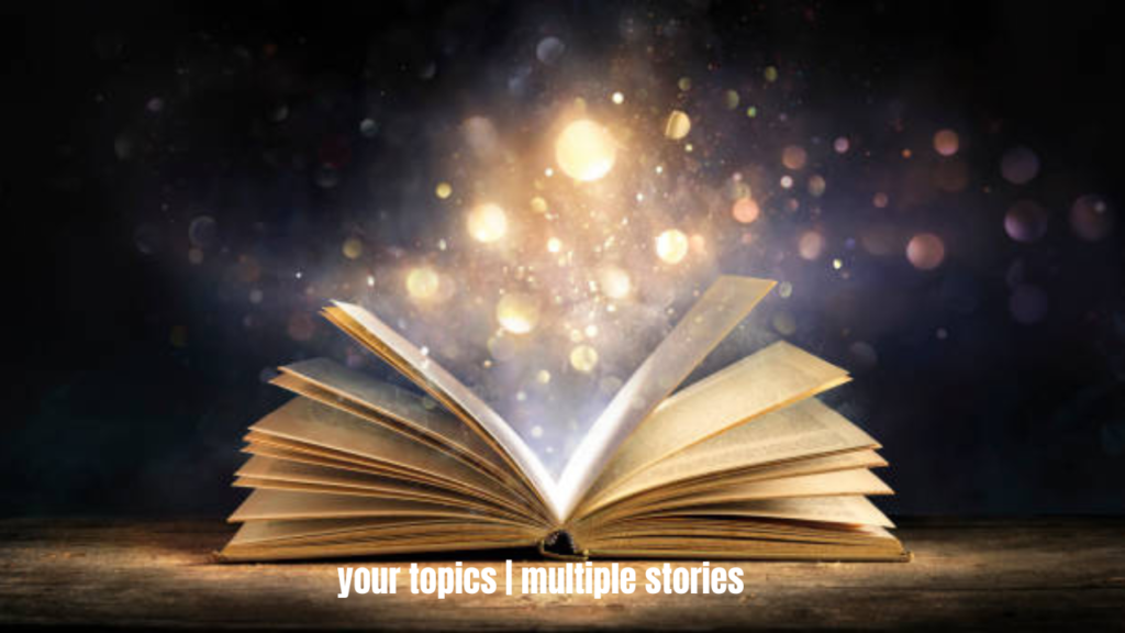 your topics | multiple stories