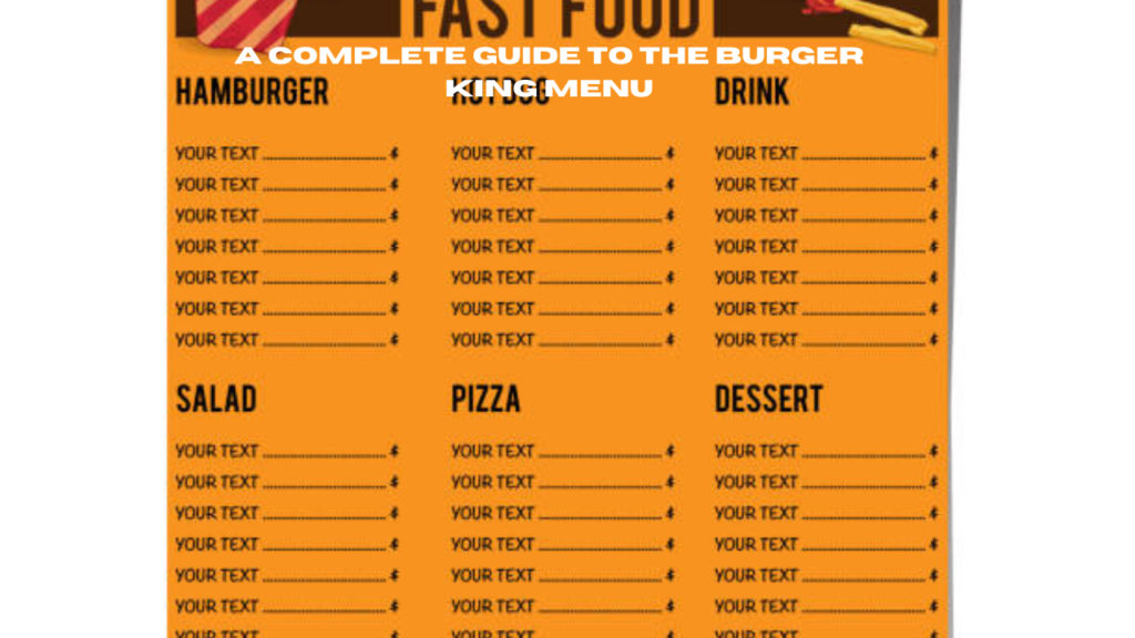 A Complete Guide to the Burger King Menu