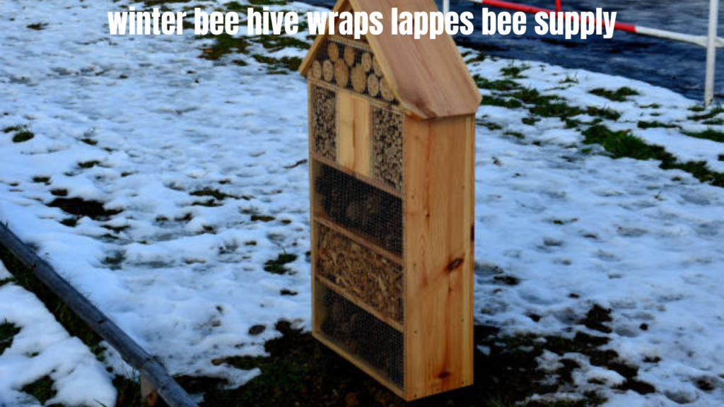 winter bee hive wraps lappes bee supply