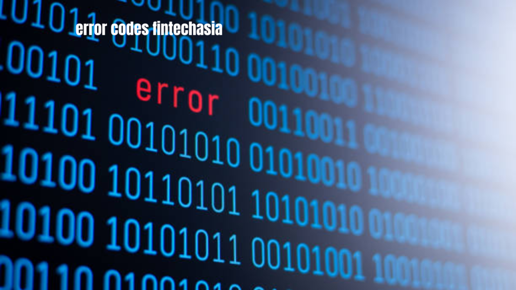 error codes fintechasia